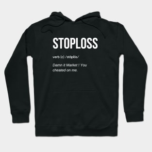 Stop Loss Definition Hoodie